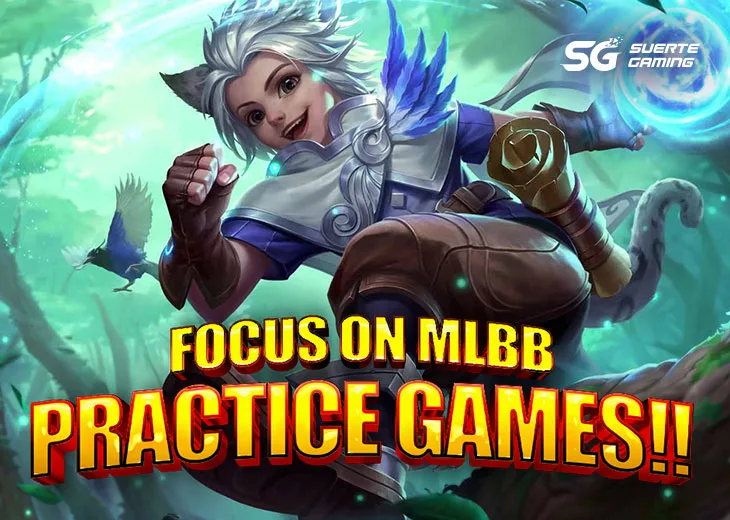 FOCUS ON MLBB PRACTICE GAMES!!