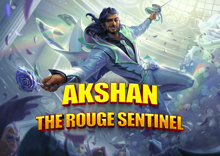 LEAGUE OF LEGENDS AKSHAN – THE ROUGE SENTINEL