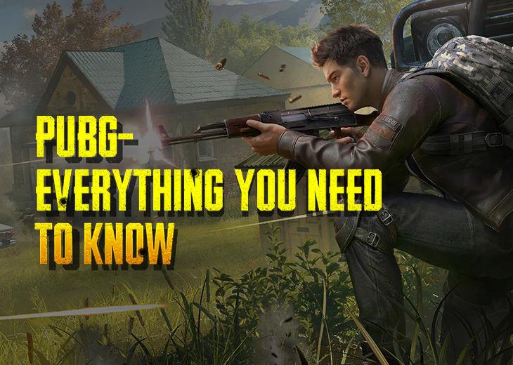 PUBG: Everything You Need To Know